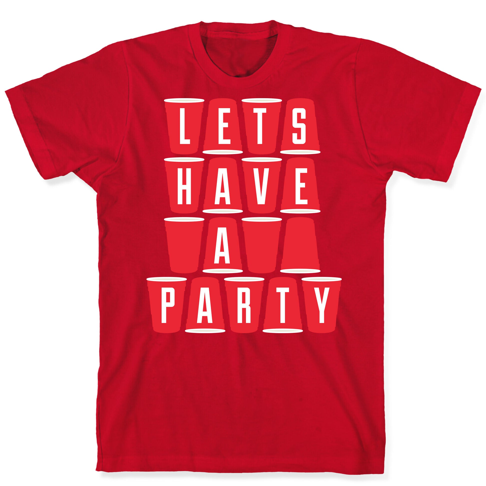 Let's Have a Party T-Shirt