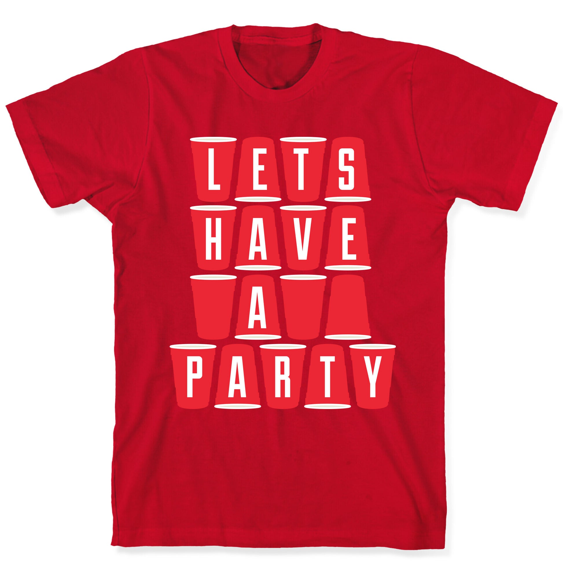 Let's Have a Party T-Shirt