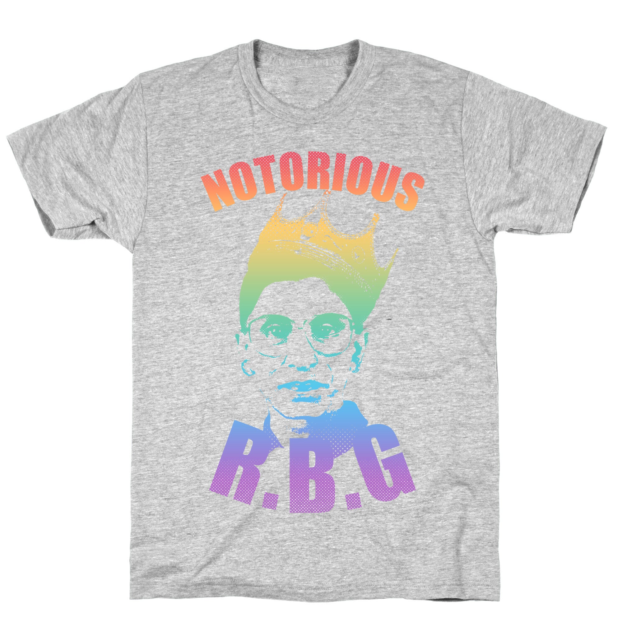 Rainbow Notorious R.B.G. T-Shirt