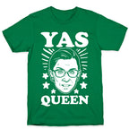 Yas Queen RBG T-Shirt