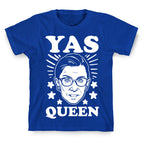 Yas Queen RBG T-Shirt