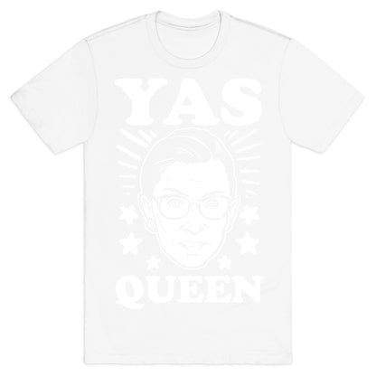 Yas Queen RBG T-Shirt