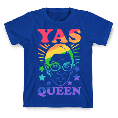 Yas Queen RBG T-Shirt