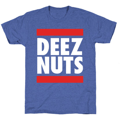 Deez Nuts (DMC Parody) Unisex Triblend Tee
