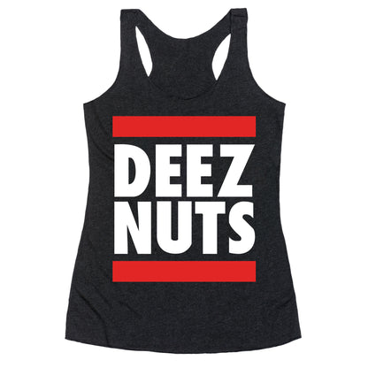 Deez Nuts (DMC Parody) Racerback Tank