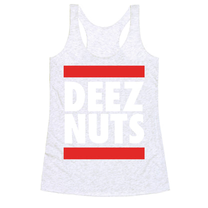 Deez Nuts (DMC Parody) Racerback Tank