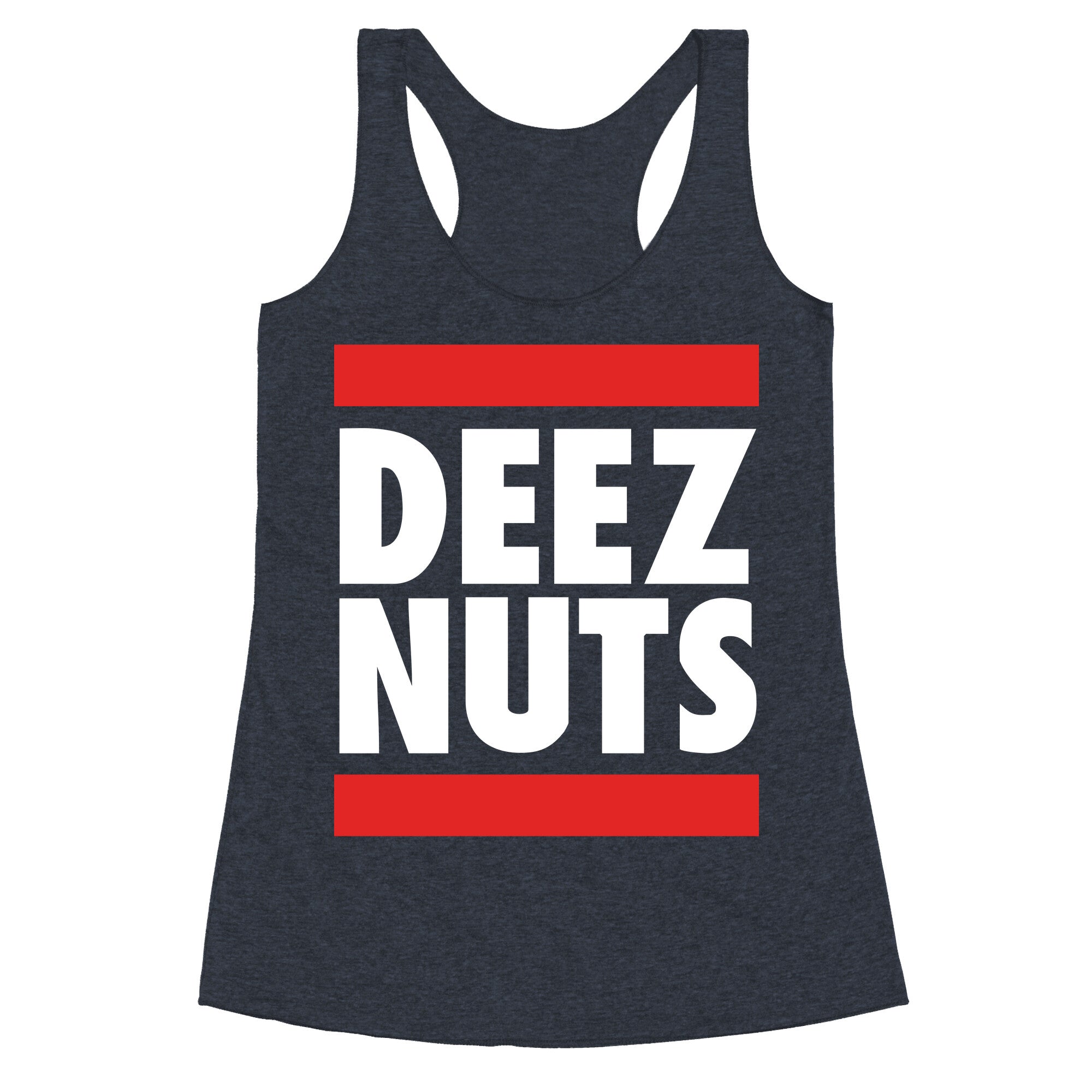 Deez Nuts (DMC Parody) Racerback Tank