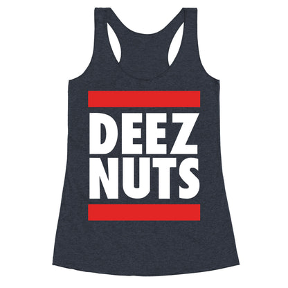 Deez Nuts (DMC Parody) Racerback Tank