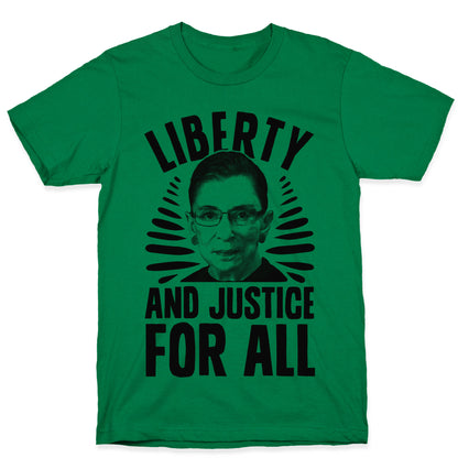 RBG Liberty and Justice for All T-Shirt