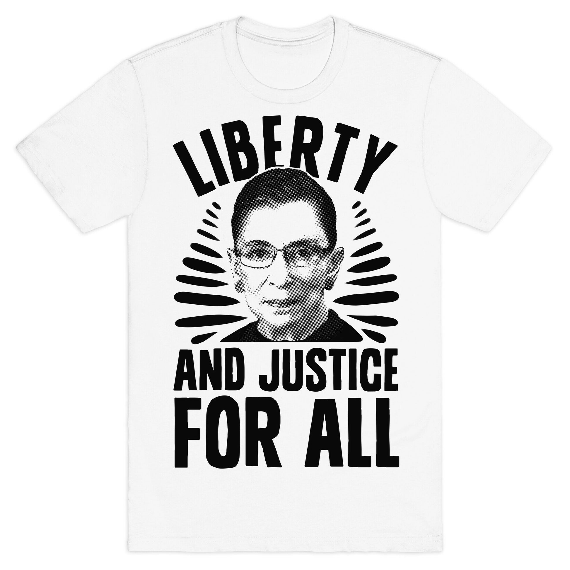 RBG Liberty and Justice for All T-Shirt
