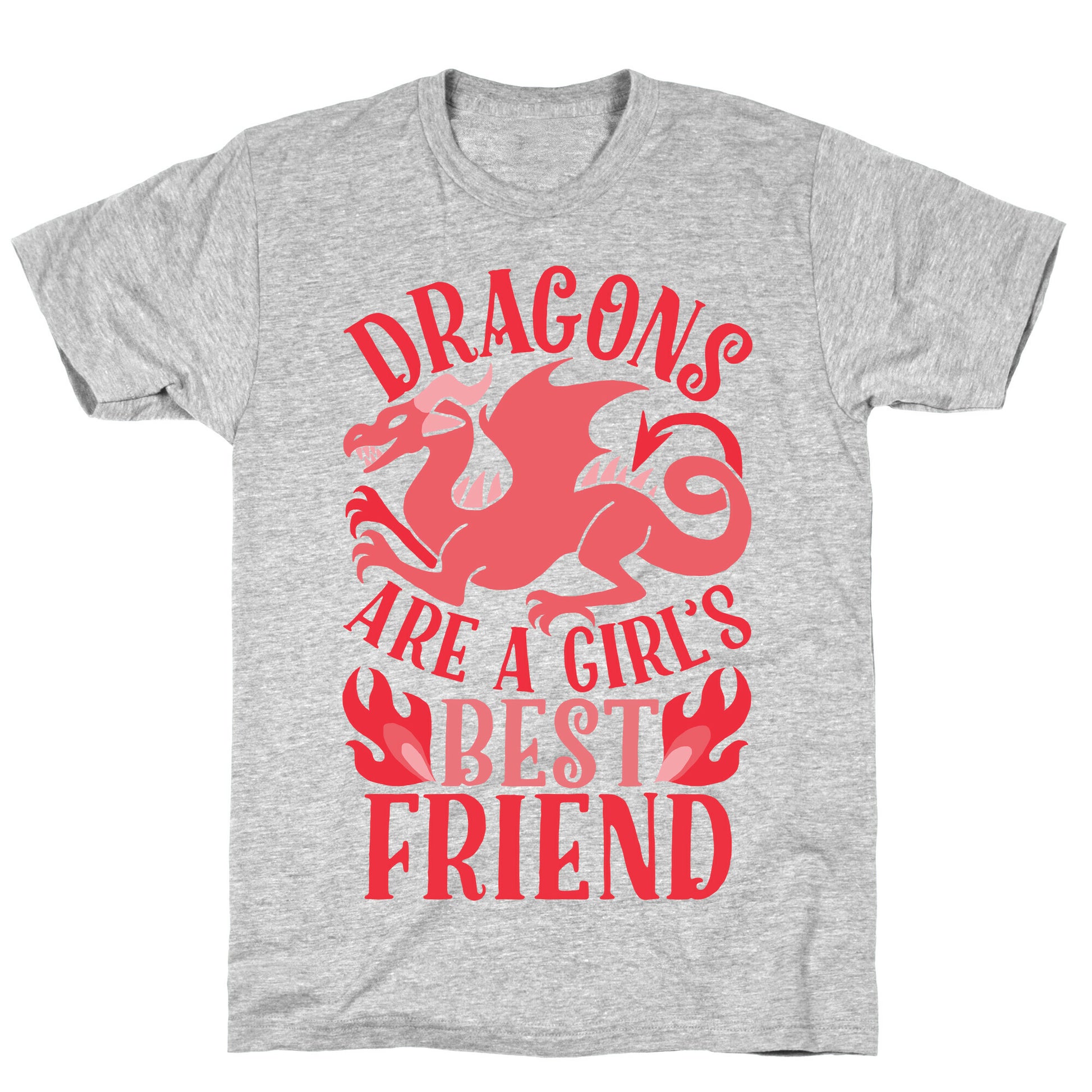 Dragons Are A Girl's Best Friend T-Shirt