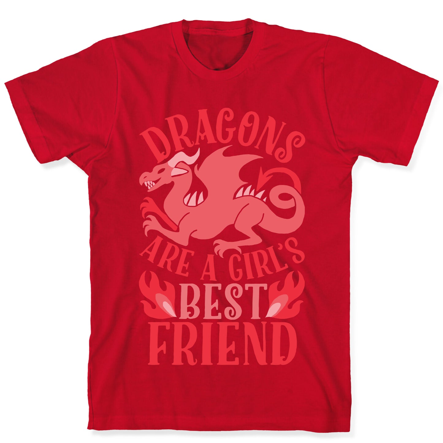 Dragons Are A Girl's Best Friend T-Shirt