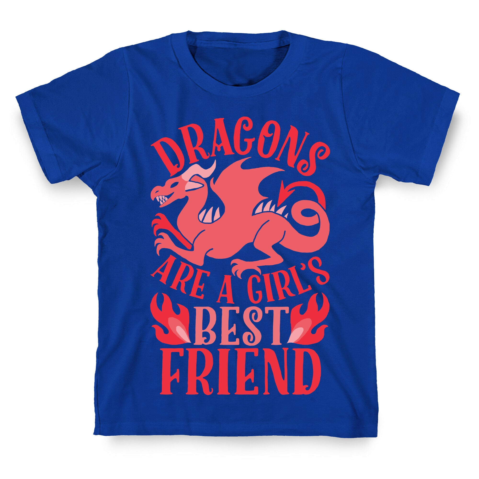 Dragons Are A Girl's Best Friend T-Shirt