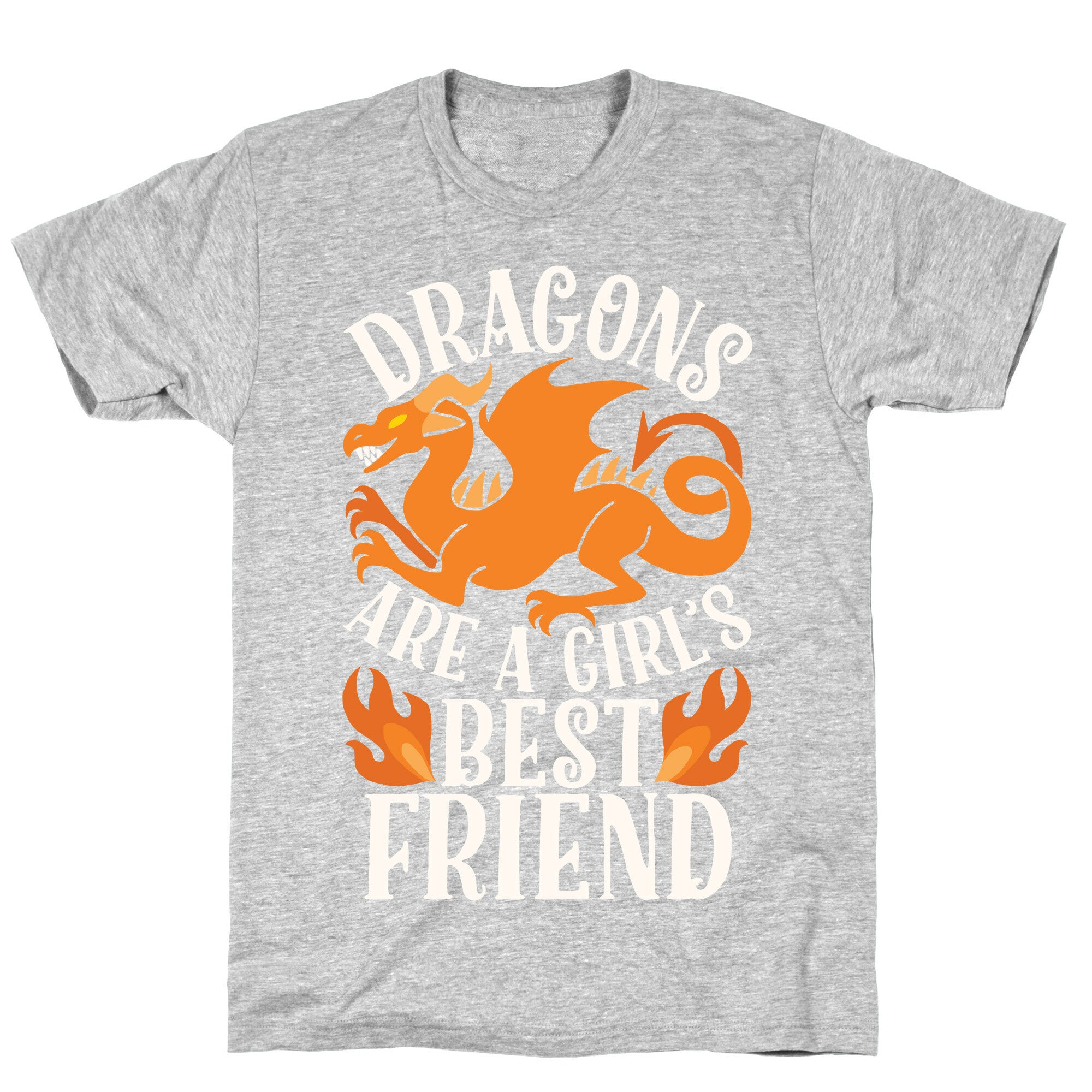 Dragons Are A Girl's Best Friend T-Shirt