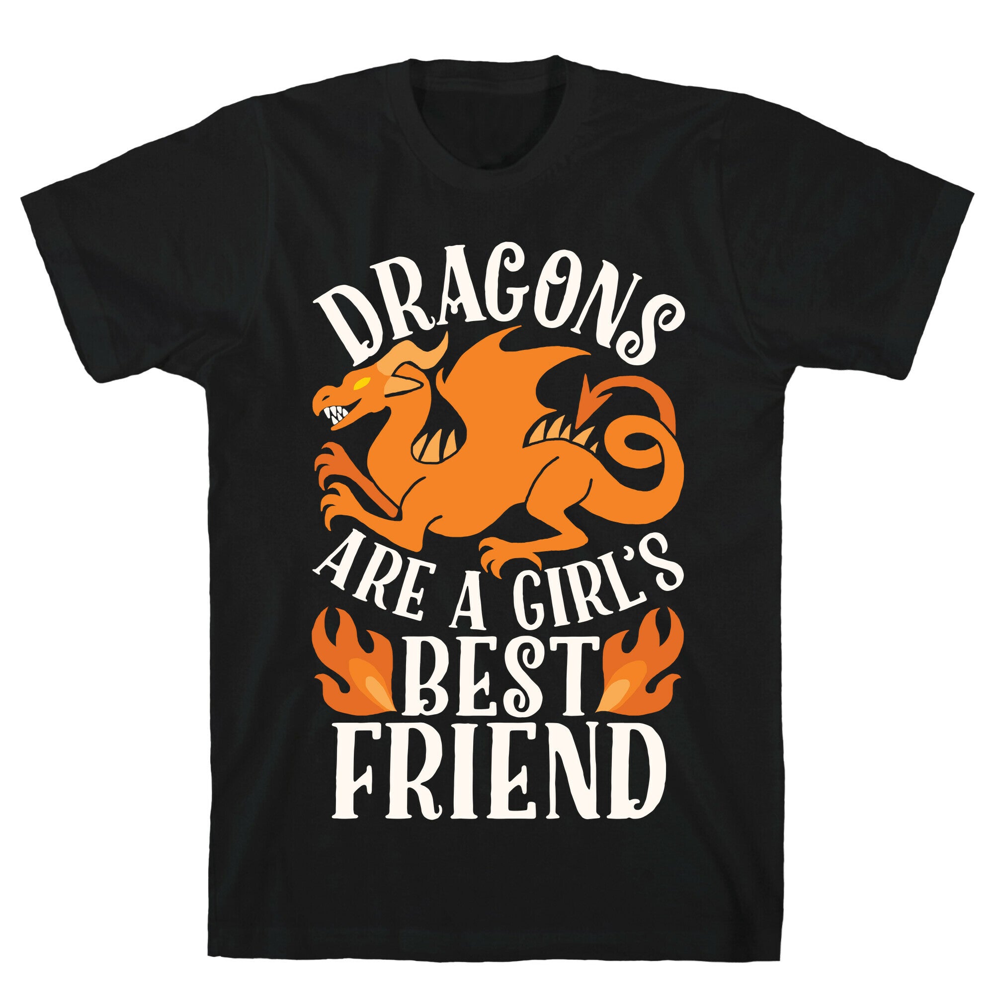 Dragons Are A Girl's Best Friend T-Shirt