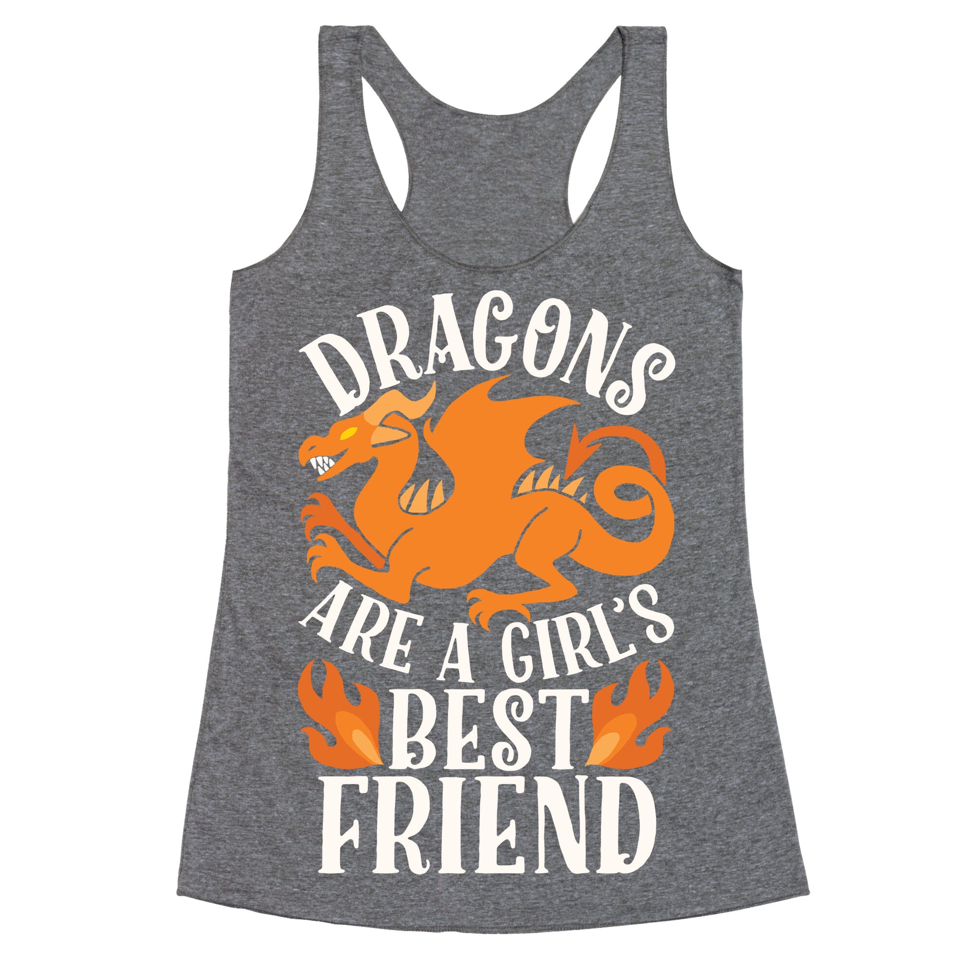 Dragons Are A Girl's Best Friend Racerback Tank