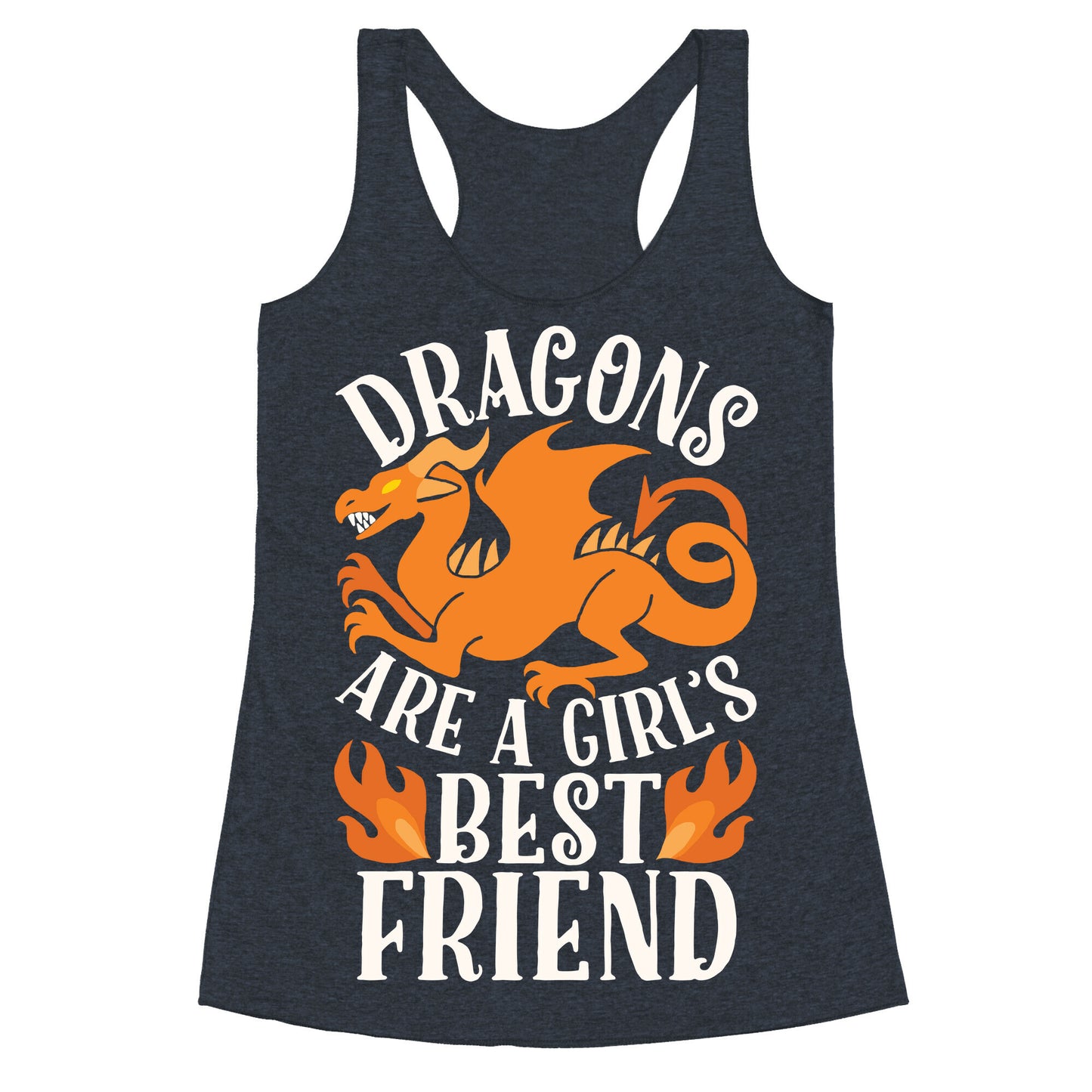 Dragons Are A Girl's Best Friend Racerback Tank