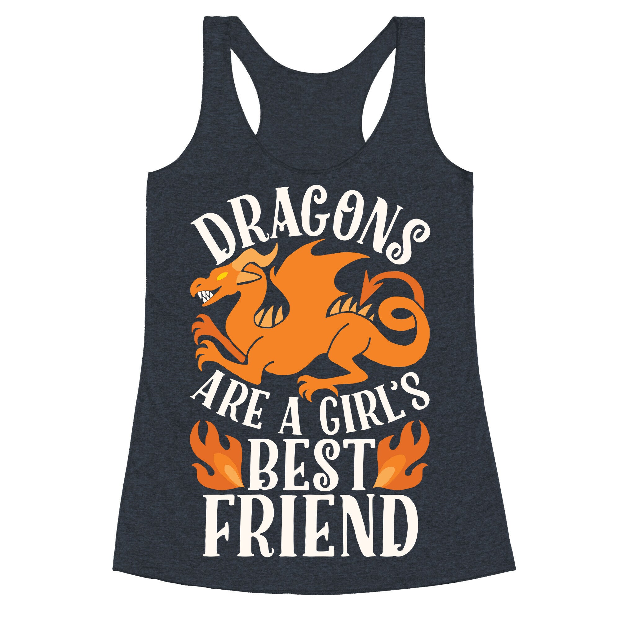 Dragons Are A Girl's Best Friend Racerback Tank