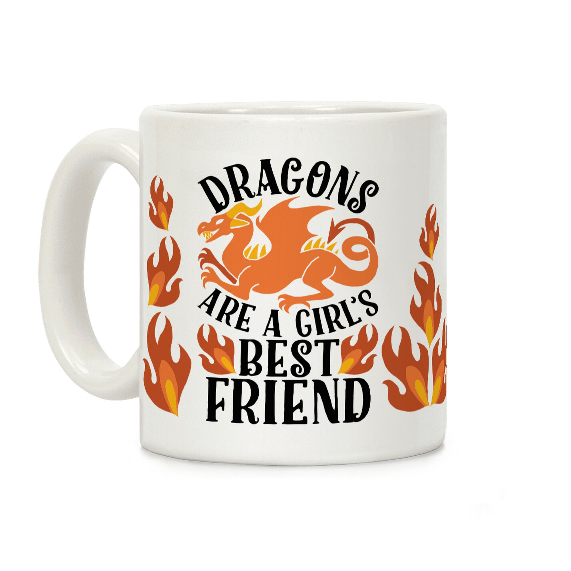 Dragons Are A Girl's Best Friend Coffee Mug