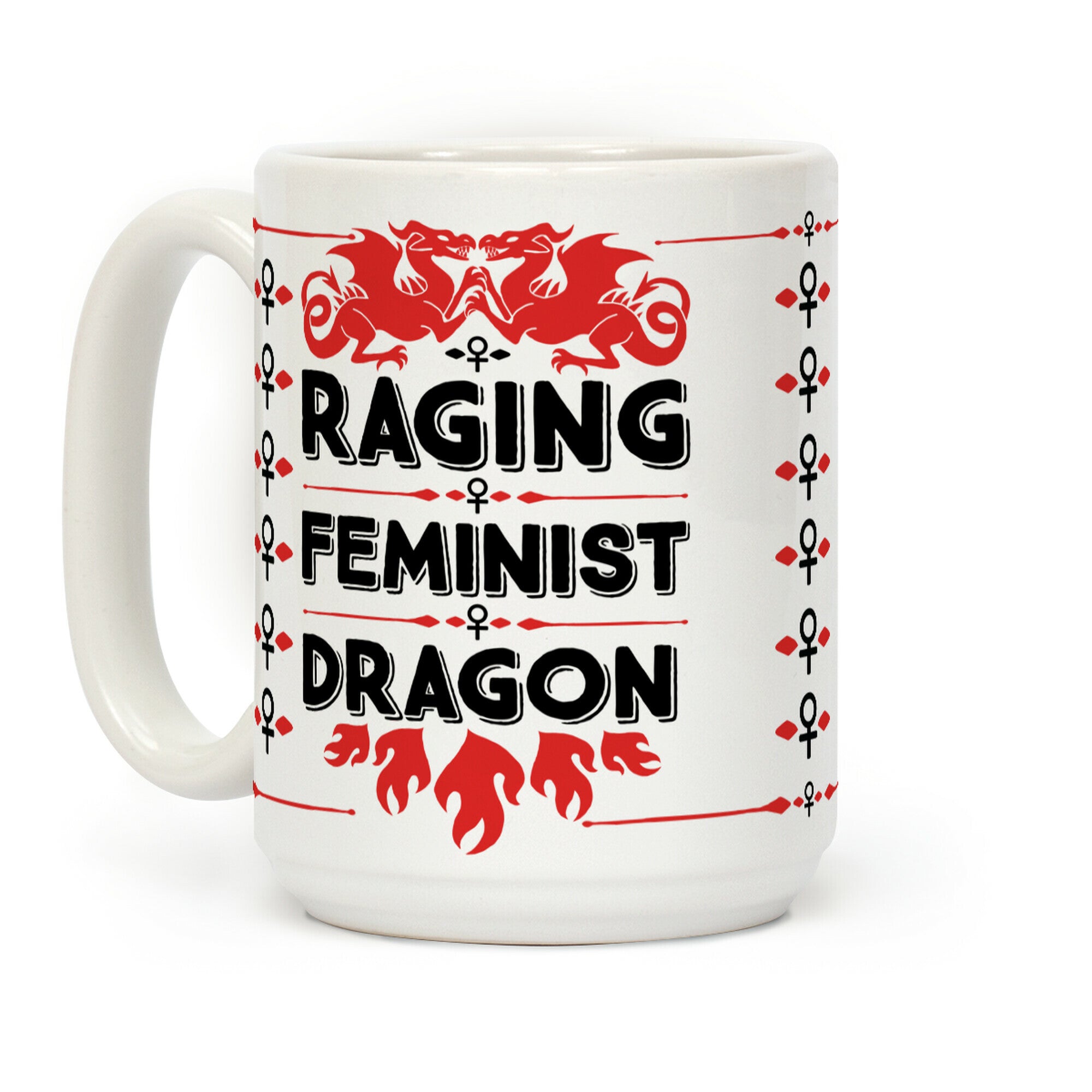 Raging Feminist Dragon Coffee Mug