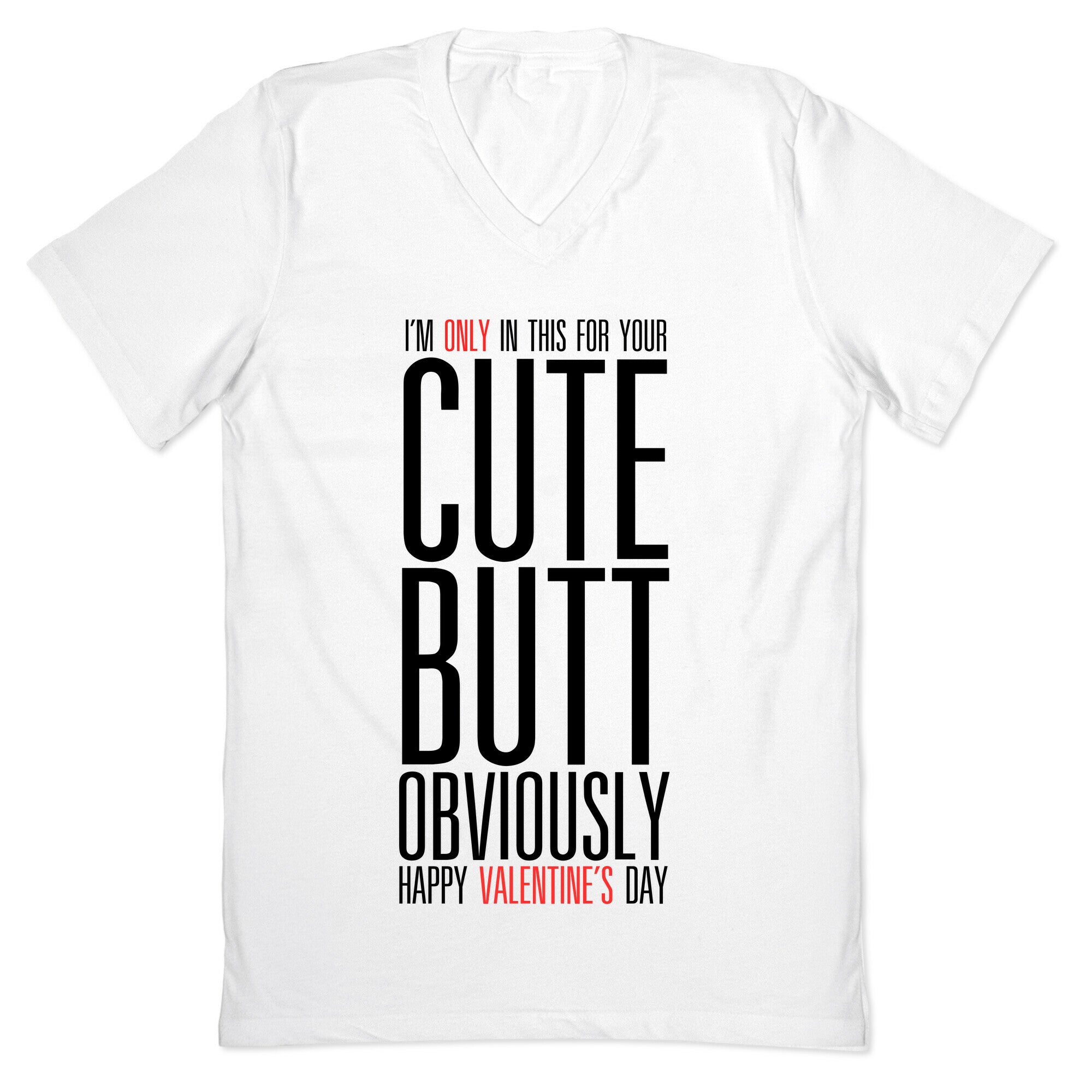 Cute Butt (Valentine's) V-Neck