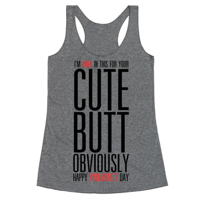 Cute Butt (Valentine's) Racerback Tank