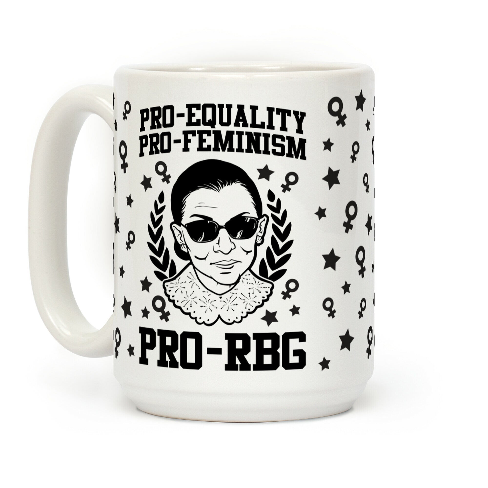 Pro-Equality Pro-Feminism Pro-RBG Coffee Mug