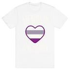 Asexual In The Streets, Still Asexual In The Sheets T-Shirt