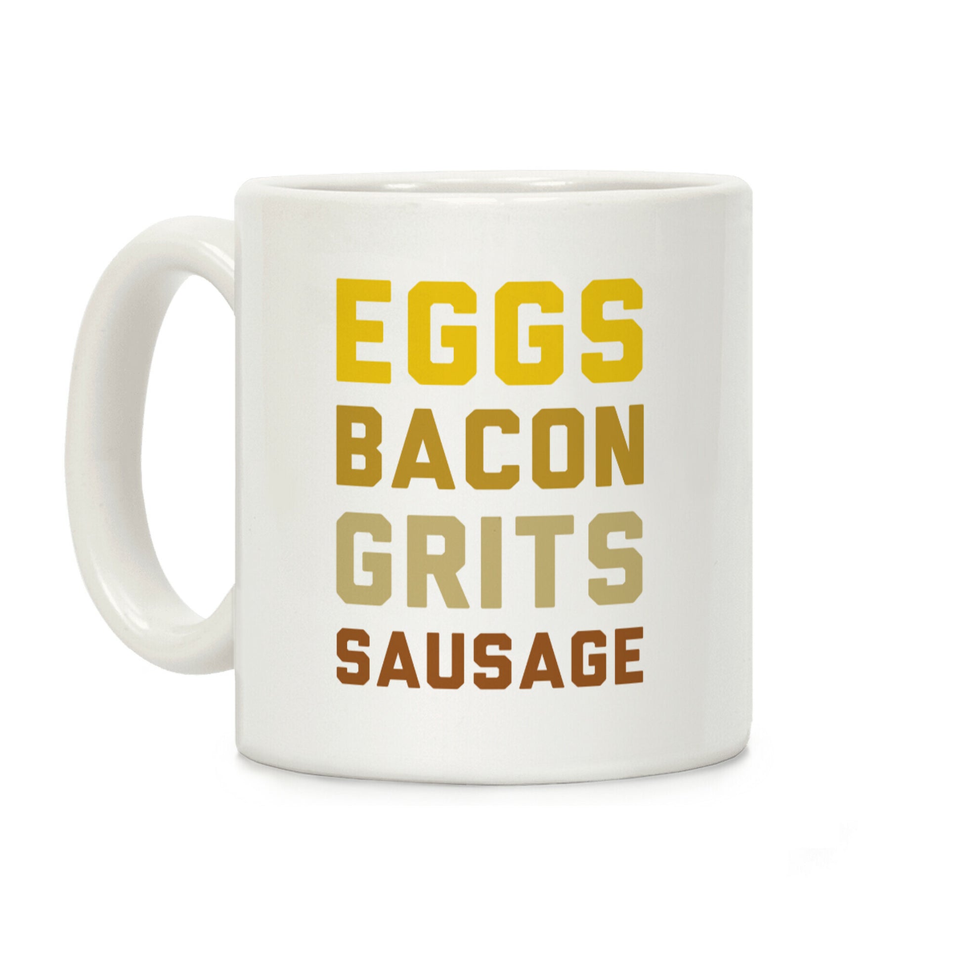 Eggs, Bacon, Grits, Sausage Coffee Mug