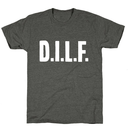D.I.L.F. Unisex Triblend Tee