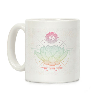 Om Shanti Shanti Shanti Coffee Mug