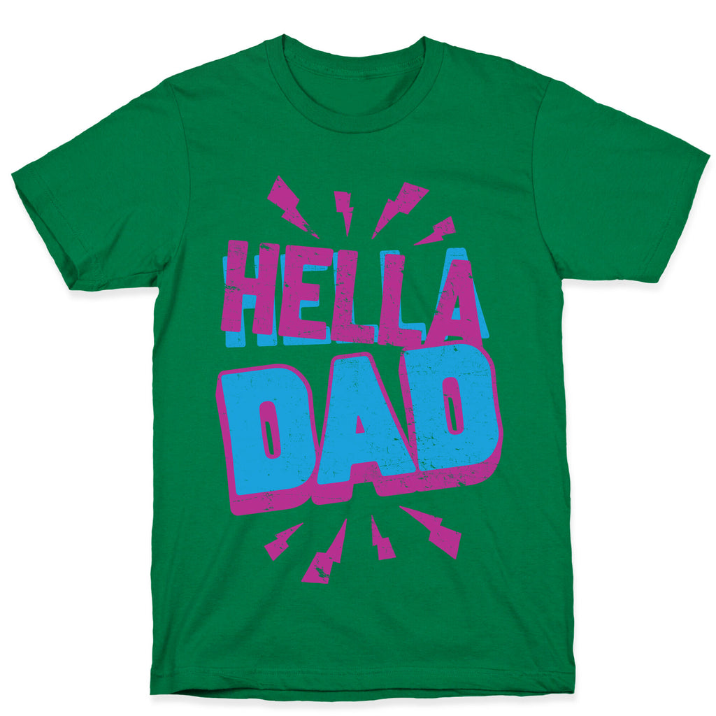 Hella Dad T-Shirt