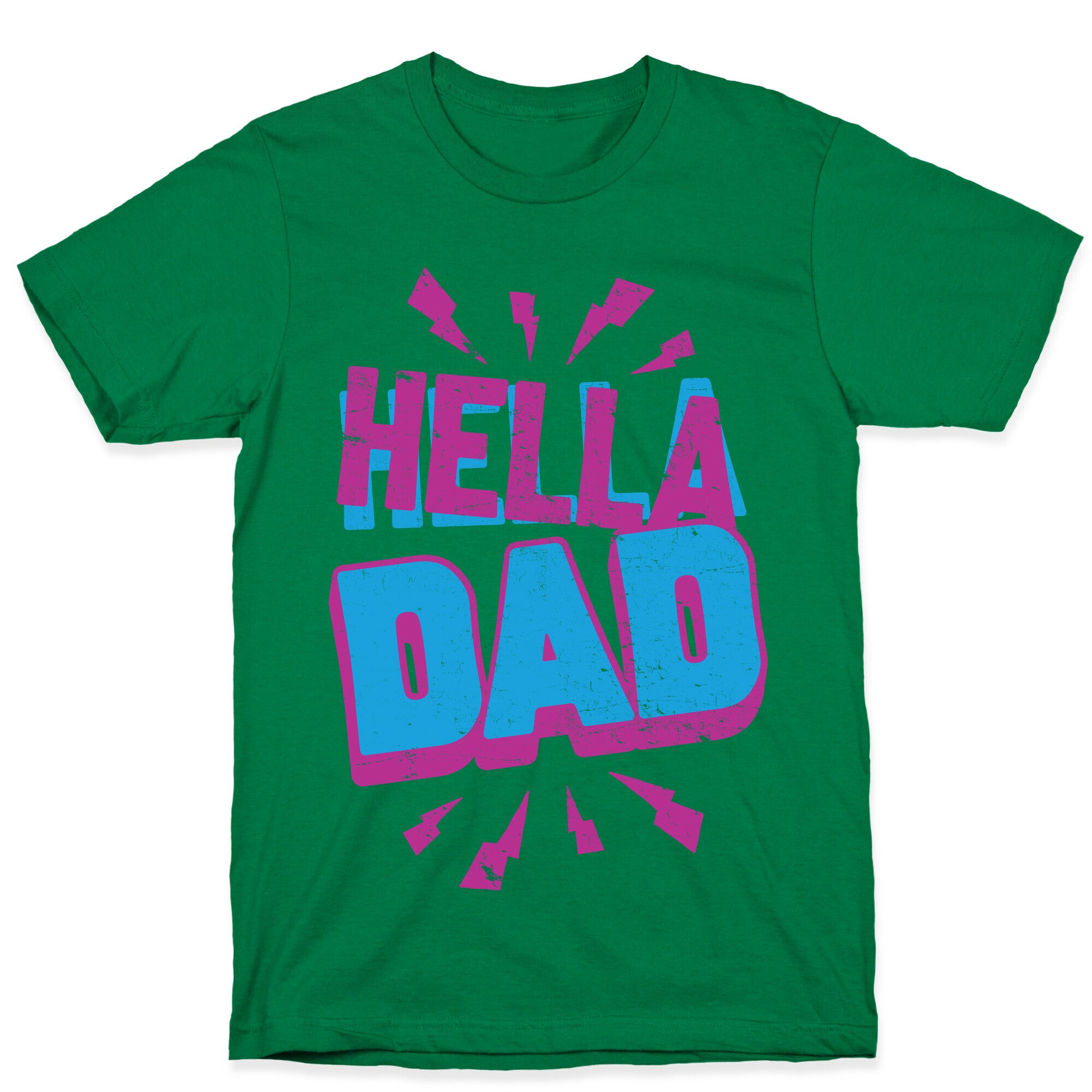 Hella Dad T-Shirt