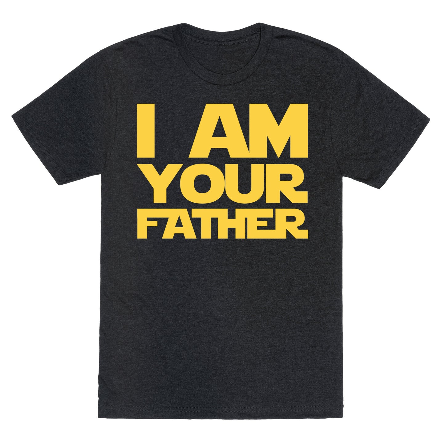 I Am Your Father Unisex Triblend Tee