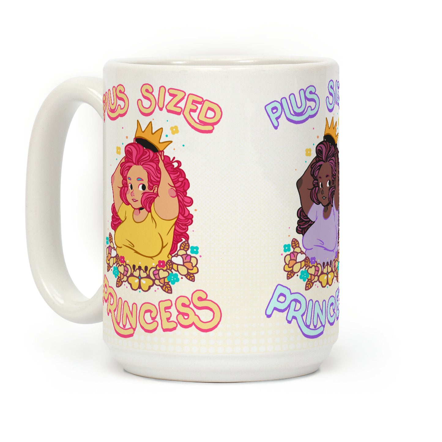 Plus Sized Princess Coffee Mug
