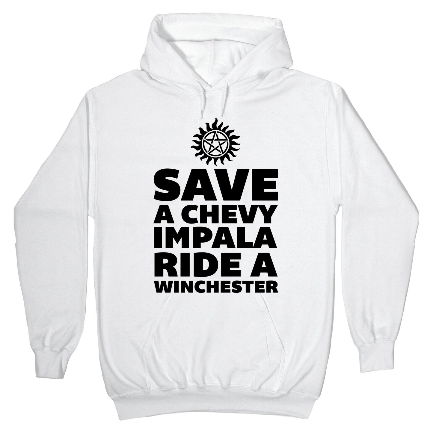 Save a Chevy Impala, Ride a Winchester Hoodie