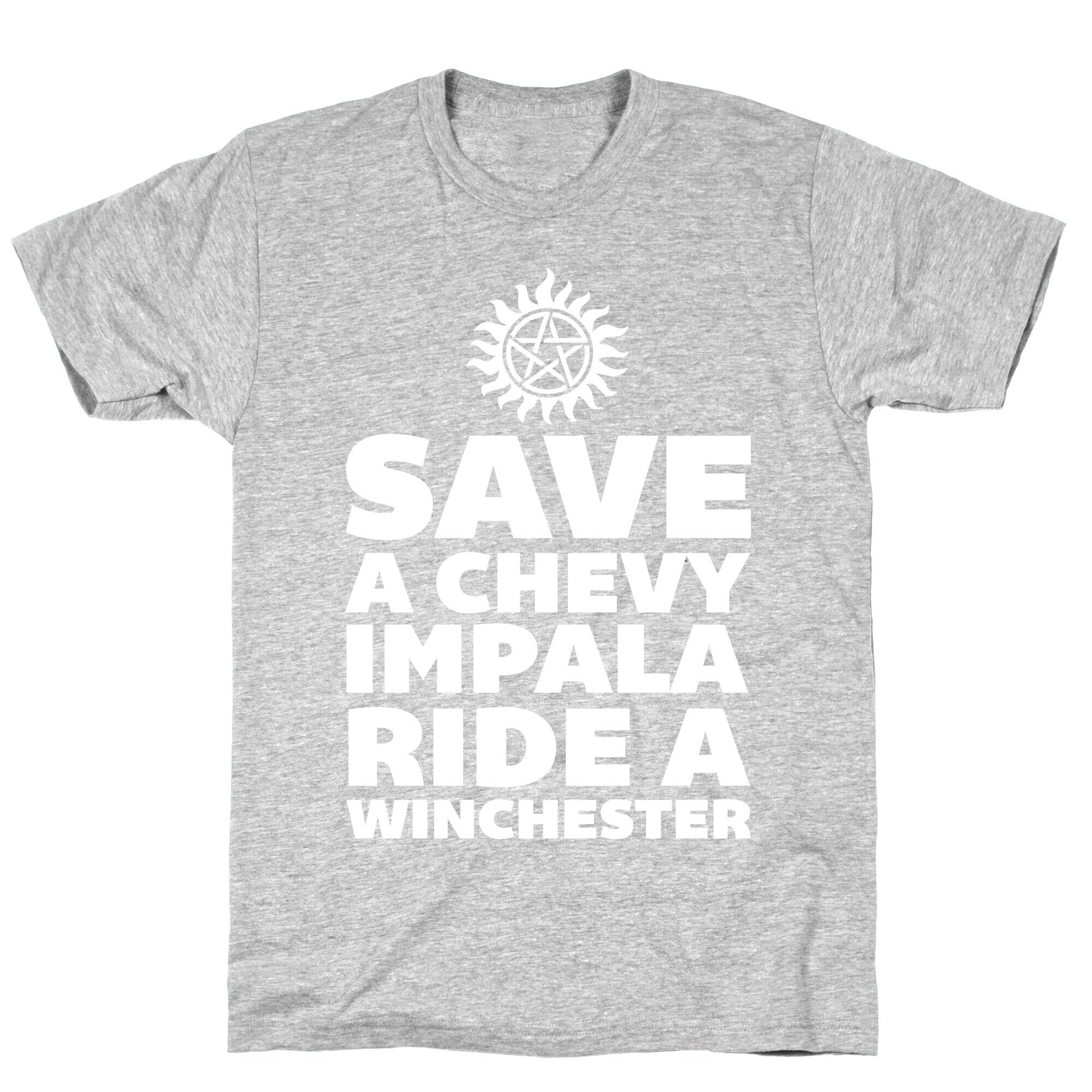 Save a Chevy Impala, Ride a Winchester T-Shirt