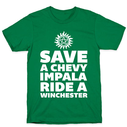 Save a Chevy Impala, Ride a Winchester T-Shirt