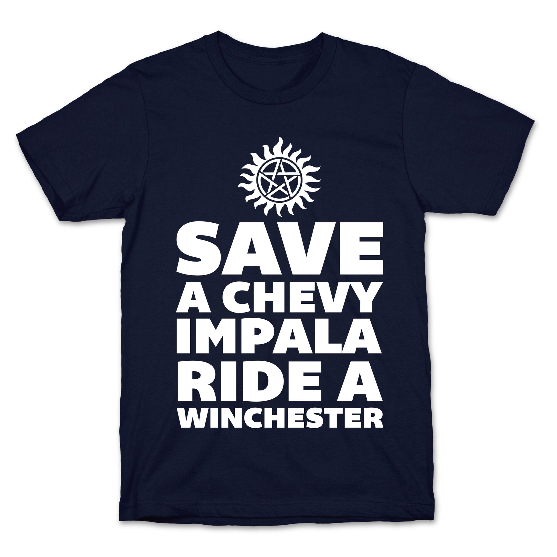 Save a Chevy Impala, Ride a Winchester T-Shirt