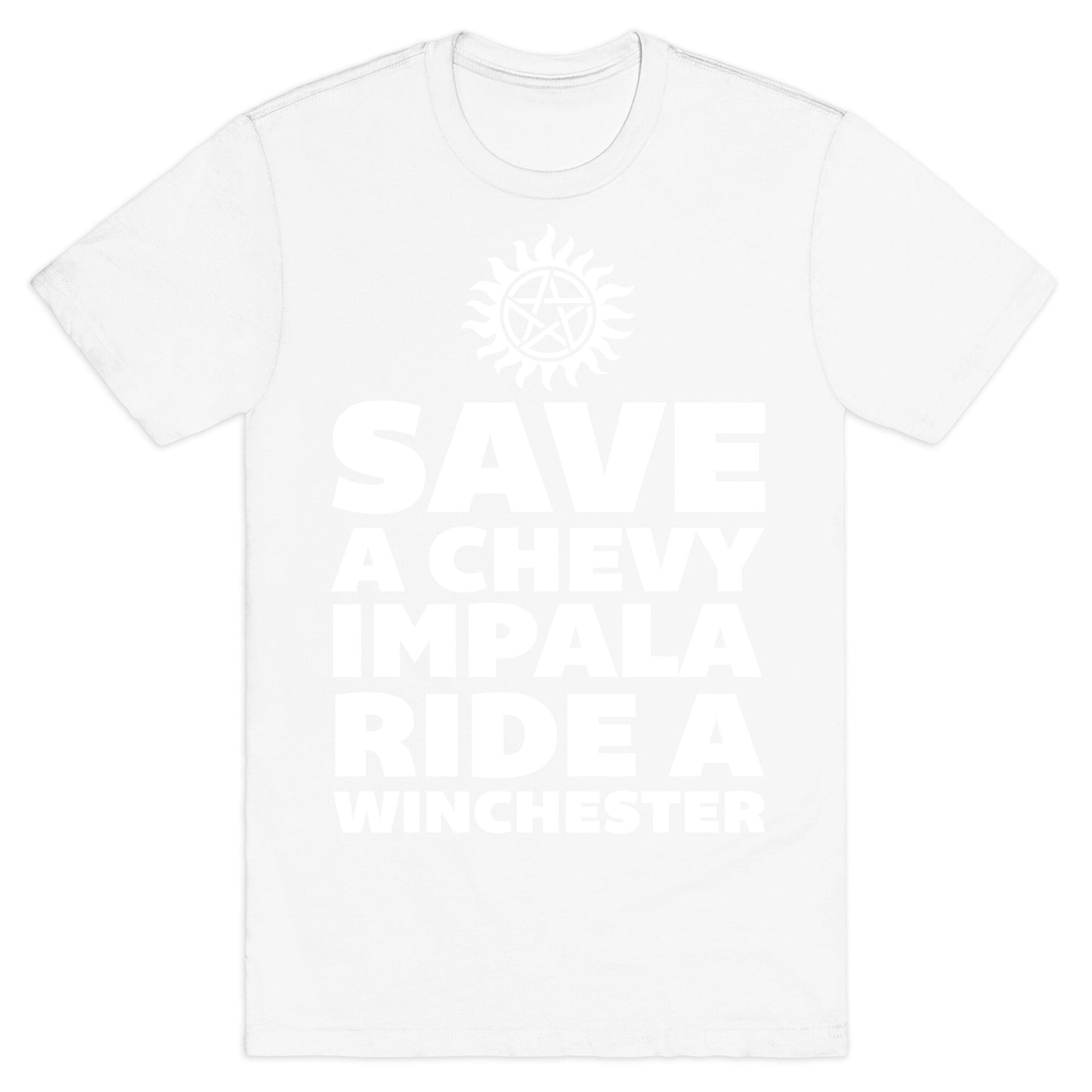 Save a Chevy Impala, Ride a Winchester T-Shirt