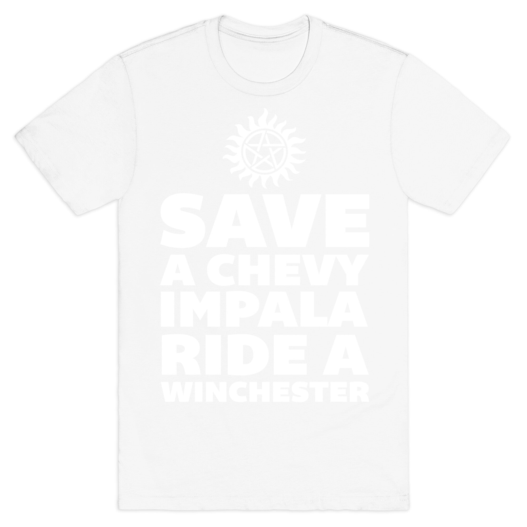 Save a Chevy Impala, Ride a Winchester T-Shirt
