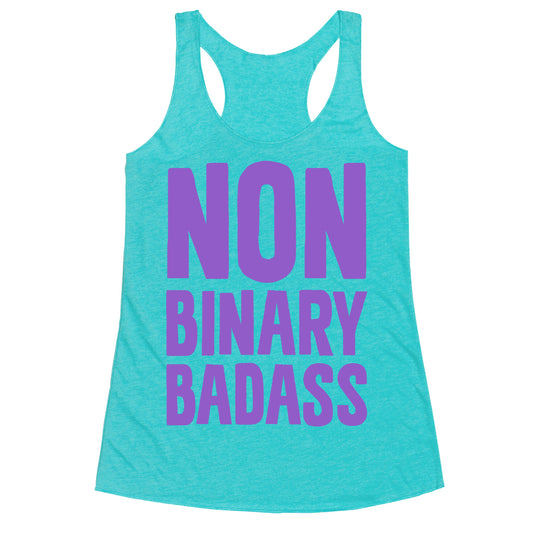 Non Binary Badass Racerback Tank