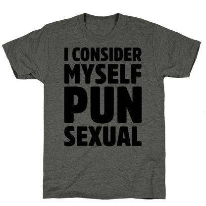 I Consider Myself PUN-Sexual Unisex Triblend Tee