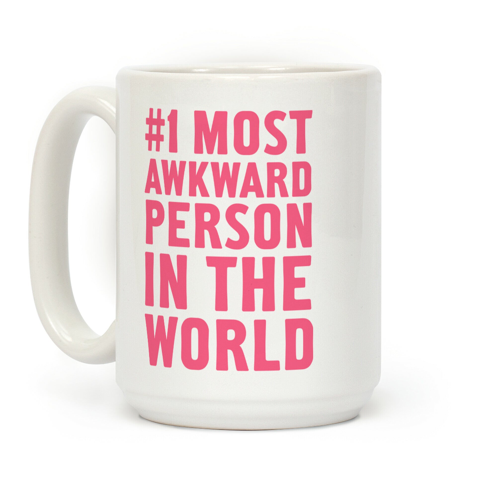 Pink #1 Most Awkward Person Coffee Mug