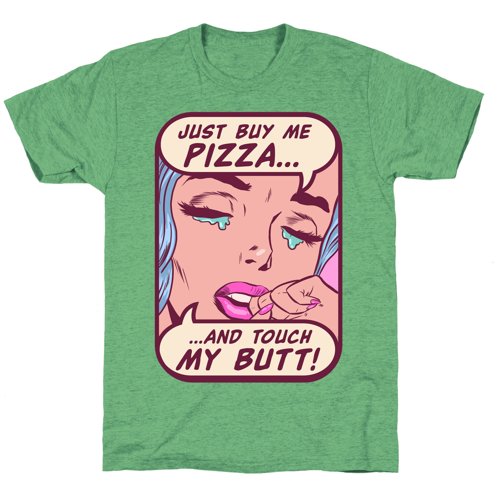 Just Buy My Pizza And Touch My Butt- vintage comics Unisex Triblend Tee