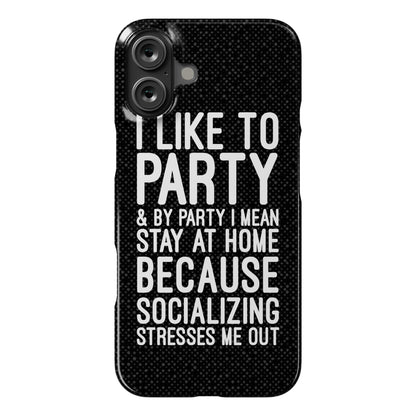 Socializing Stresses Me Out Phone Case