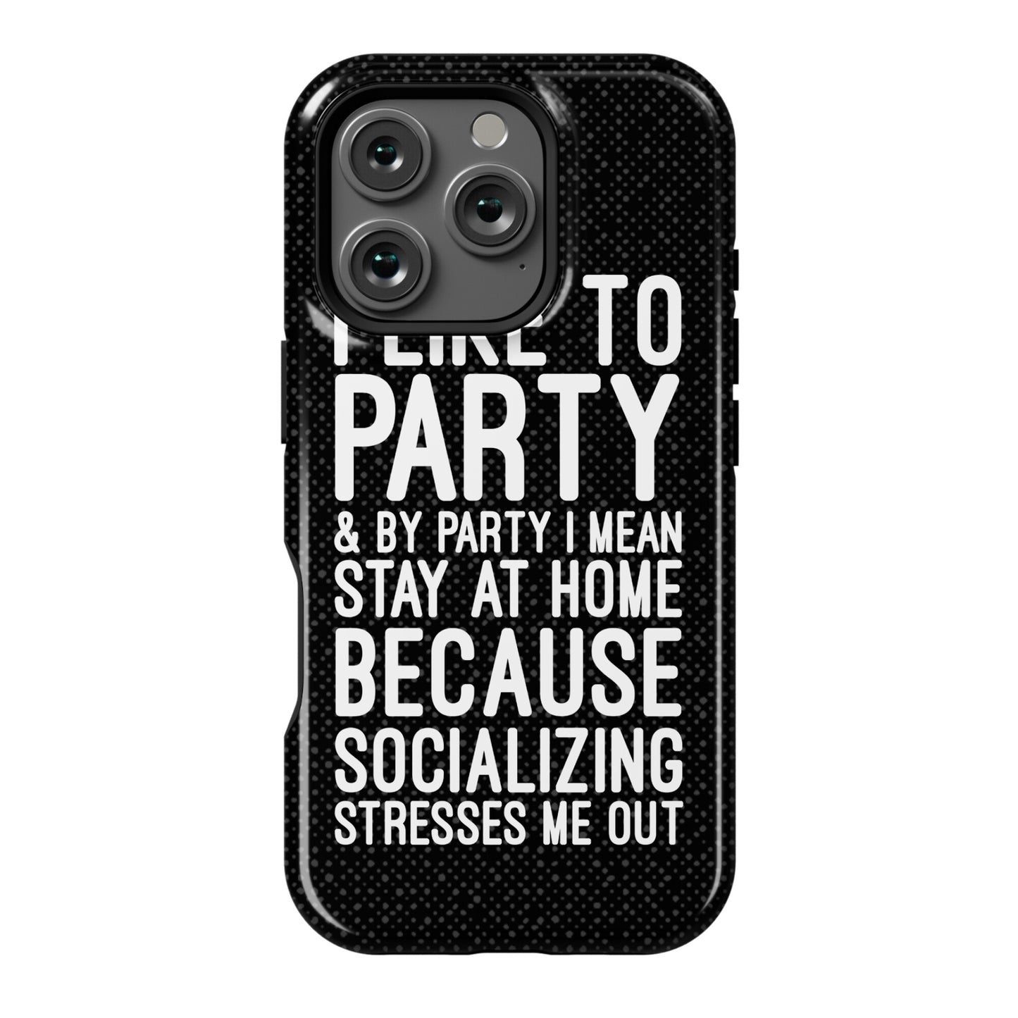 Socializing Stresses Me Out Phone Case