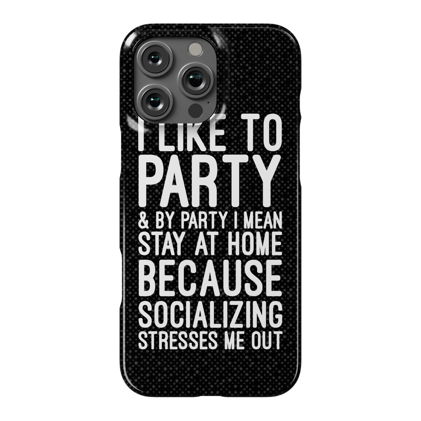 Socializing Stresses Me Out Phone Case