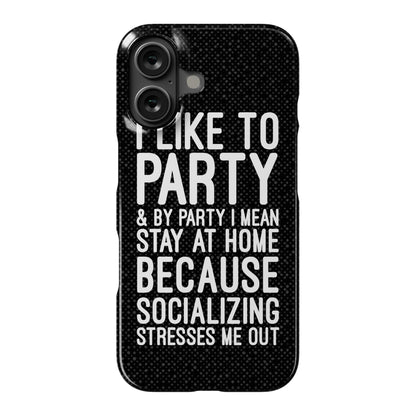 Socializing Stresses Me Out Phone Case