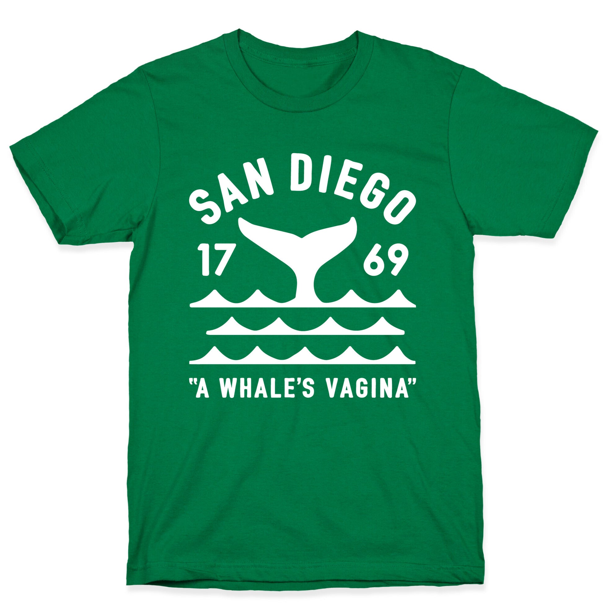 San Diego A Whale's Vagina T-Shirt